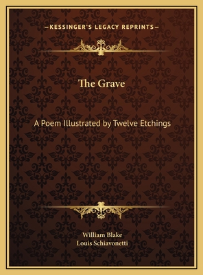 The Grave: A Poem Illustrated by Twelve Etchings 1169432190 Book Cover