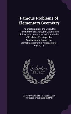 Famous Problems of Elementary Geometry: The Dup... 1341412911 Book Cover