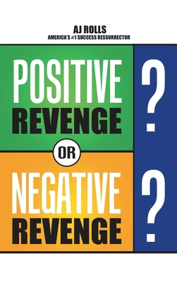 Positive Revenge or Negative Revenge 1698708696 Book Cover