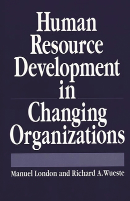 Human Resource Development in Changing Organiza... 0899307418 Book Cover