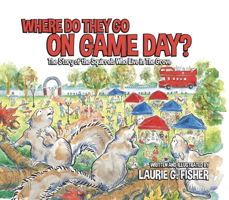 Where Do They Go on Game Day? B0FNJHCP8Y Book Cover