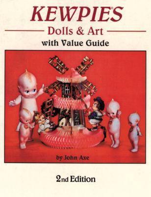 Kewpies Dolls & Art With Value Guide: Dolls & A... 0875885896 Book Cover