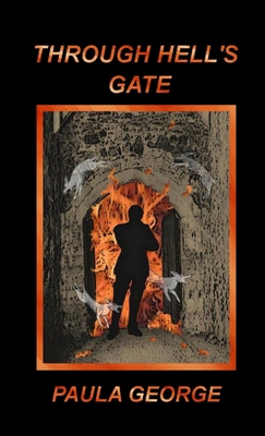 Through Hell's Gate. 1447872835 Book Cover