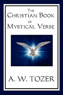 The Christian Book of Mystical Verse 1617201723 Book Cover