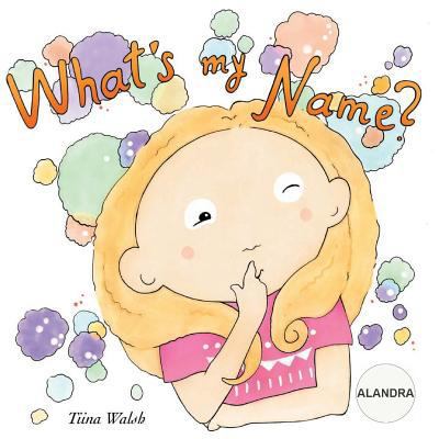 What's my name? ALANDRA 1976241448 Book Cover