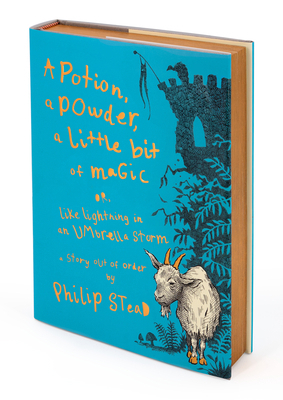 A Potion, a Powder, a Little Bit of Magic: Or, ... 0823458091 Book Cover