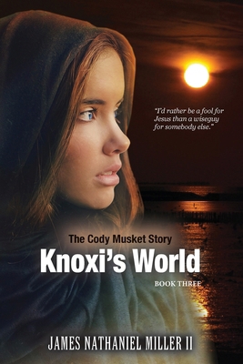 Knoxi's World: Cody Musket Story Book three 1982019514 Book Cover