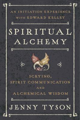 Spiritual Alchemy: Scrying, Spirit Communicatio... 0738749761 Book Cover