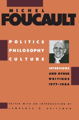 Politics, Philosophy, Culture: Interviews and O... 1138138002 Book Cover