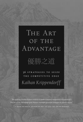 The Art of the Advantage: 36 Strategies to Seiz... 1587991683 Book Cover