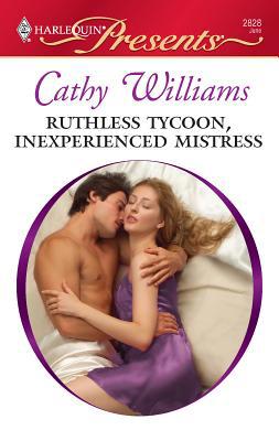 Ruthless Tycoon, Inexperienced Mistress 0373128282 Book Cover