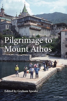 Pilgrimage to Mount Athos 1803742410 Book Cover