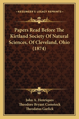 Papers Read Before The Kirtland Society Of Natu... 1166920755 Book Cover