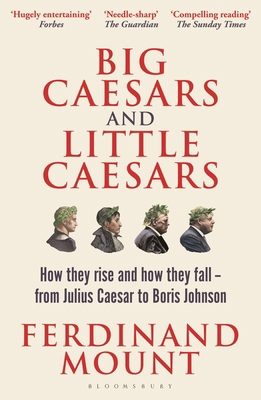 Big Caesars and Little Caesars: How They Rise a... 1399409727 Book Cover