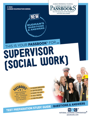 Supervisor (Social Work) (C-1000): Passbooks St... 1731810008 Book Cover