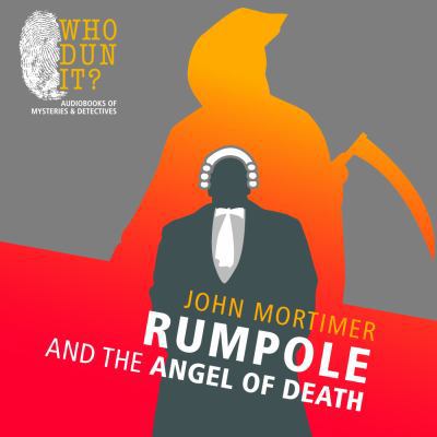 Rumpole and the Angel of Death 1491537485 Book Cover