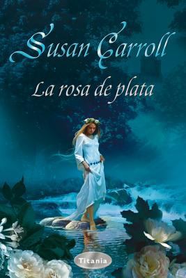 Rosa de Plata, La [Spanish] 8496711455 Book Cover
