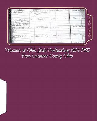 Prisoners at Ohio State Penitentiary 1834-1905-... 1456530496 Book Cover
