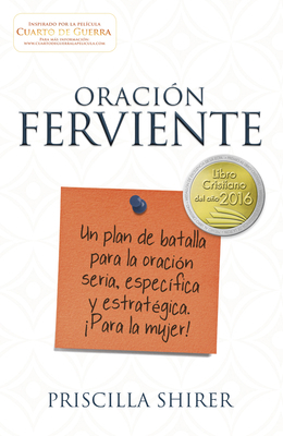 Oración Ferviente: Un Plan de Batalla Para La O... [Spanish] 1433691825 Book Cover