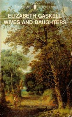 Wives and Daughters 0140430466 Book Cover