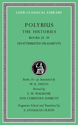The Histories, Volume VI: Books 28-39. Unattrib... 0674996615 Book Cover