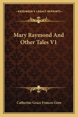 Mary Raymond And Other Tales V1 1163106135 Book Cover