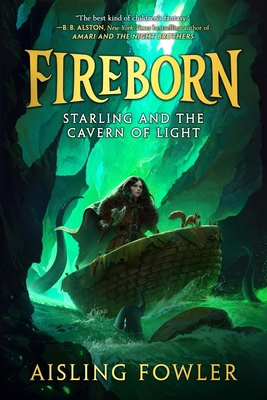 Fireborn: Starling and the Cavern of Light 0062996770 Book Cover