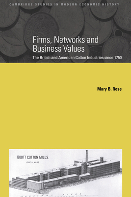 Firms, Networks and Business Values: The Britis... 0521025141 Book Cover