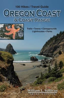 100 Hikes/Travel Guide: Oregon Coast & Coast Range 0981570119 Book Cover