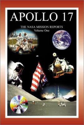 Apollo 17: The NASA Mission Reports Vol 1: Apog... 1896522599 Book Cover