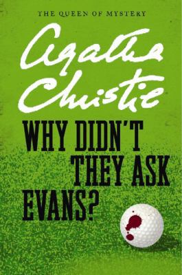 Why Didn't They Ask Evans? [Large Print] 1611737117 Book Cover