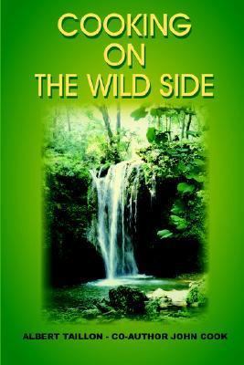 Cooking on the Wild Side 1414058780 Book Cover