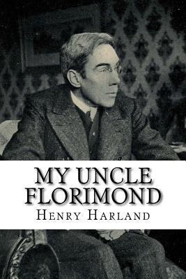 My Uncle Florimond 1986404447 Book Cover