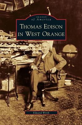 Thomas Edison in West Orange 1531636659 Book Cover