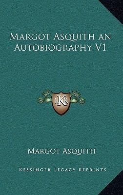 Margot Asquith an Autobiography V1 1163336165 Book Cover