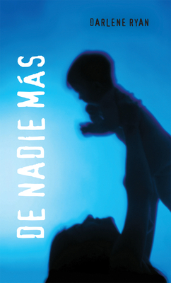de Nadie M?s [Spanish] 1551439697 Book Cover