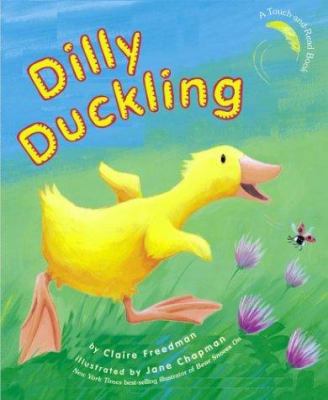 Dilly Duckling 0689867727 Book Cover