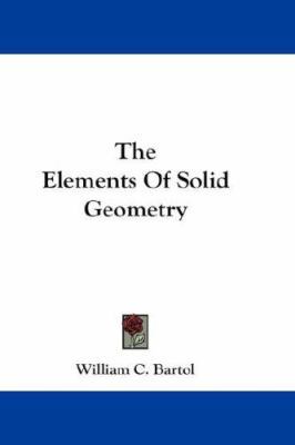 The Elements Of Solid Geometry 0548190844 Book Cover