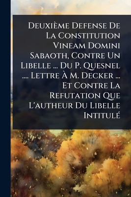 Deuxième Defense De La Constitution Vineam Domi... [French] 102451322X Book Cover