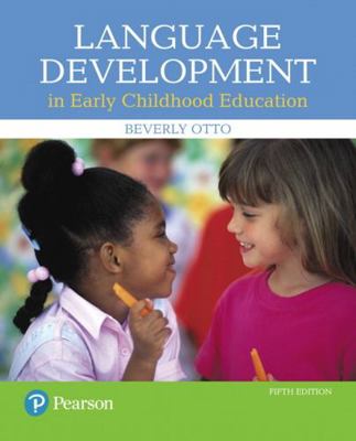Language Development in Early Childhood Educati... 0134300777 Book Cover
