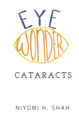 Eye Wonder Cataracts 1006509763 Book Cover