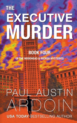 The Executive Murder 1949082555 Book Cover