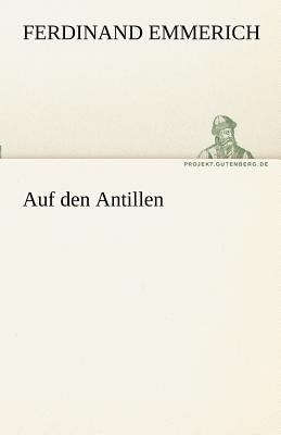 Auf Den Antillen [German] 3842489307 Book Cover