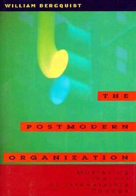 The Postmodern Organization: Mastering the Art ... 155542533X Book Cover