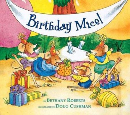 Birthday Mice! (Green Light Readers Level 1) 0618077723 Book Cover