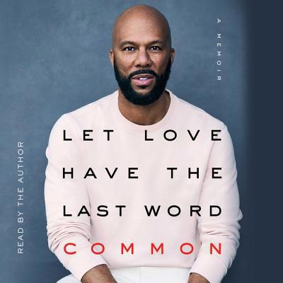 Let Love Have the Last Word 1508295980 Book Cover