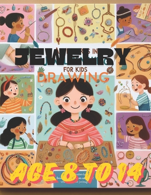 Jewelry For Kids Drawing: Drawing            Book Cover