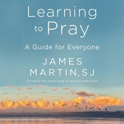 Learning to Pray: A Guide for Everyone 1799948366 Book Cover