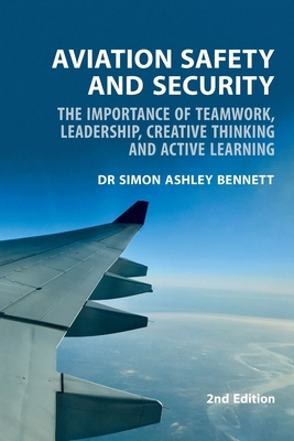 Aviation Safety and Security: The Importance of... 1911451537 Book Cover