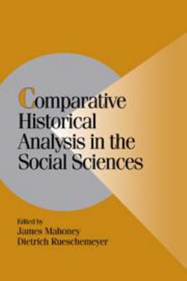 Comparative Historical Analysis in the Social S... 0511803966 Book Cover